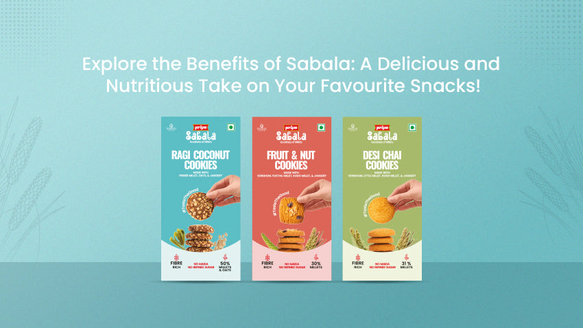 Explore the Benefits of Sabala: A Delicious and Nutritious Take on Your Favourite Snacks!